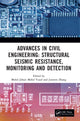 Book cover of: Advances in Civil Engineering: Structural Seismic Resistance, Monitoring and Detection. By: Mohd Johari Mohd Yusof