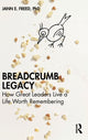 Book cover of: Breadcrumb Legacy. By: Jann E. Freed
