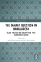 Book cover of: Jamaat Question in Bangladesh. By: Syed Serajul Islam