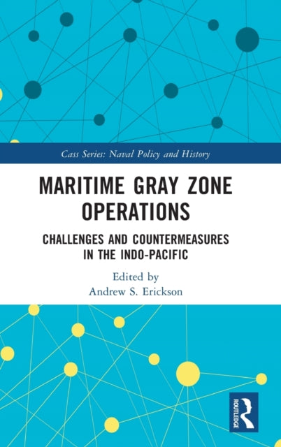 Book cover of: Maritime Gray Zone Operations. By: Andrew S. Erickson