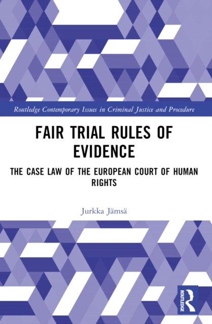 Book cover of: Fair Trial Rules of Evidence. By: Jurkka Jämsä