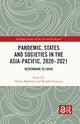 Book cover of: Pandemic, States and Societies in the Asia-Pacific, 2020–2021. By: Charles Hawksley