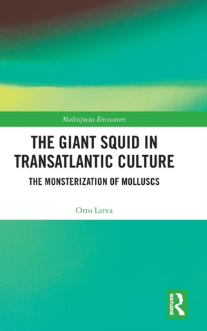 The Giant Squid in Transatlantic Culture