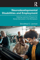 Book cover of: Neurodevelopmental Disabilities and Employment. By: Dorothea Lerman