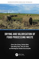 Book cover of: Drying and Valorisation of Food Processing Waste. By: Chien Hwa Chong