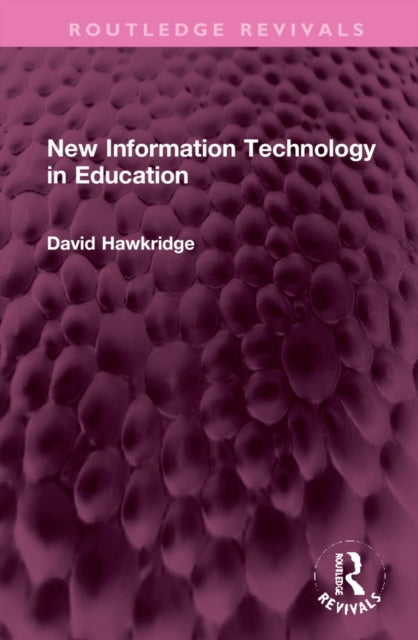 Book cover of: New Information Technology in Education. By: David Hawkridge