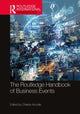 Book cover of: Routledge Handbook of Business Events. By: Charles Arcodia