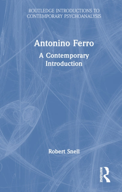 Book cover of: Antonino Ferro. By: Robert Snell