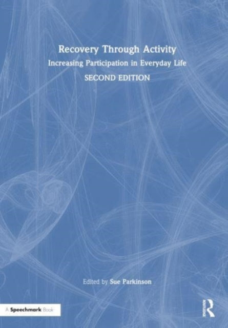 Book cover of: Recovery Through Activity. By: Sue Parkinson