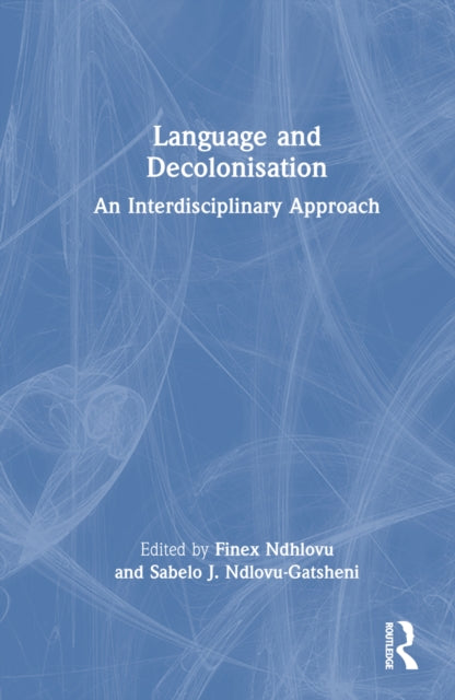 Book cover of: Language and Decolonisation