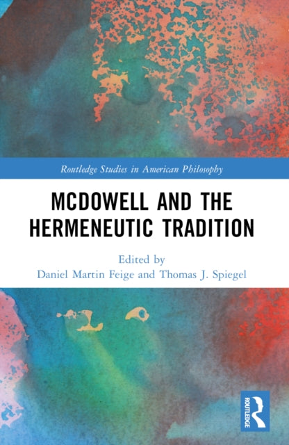 Book cover of: McDowell and the Hermeneutic Tradition