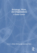Sociology, Work, and Organisations
