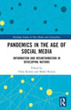 Book cover of: Pandemics in the Age of Social Media. By: Vikas Kumar