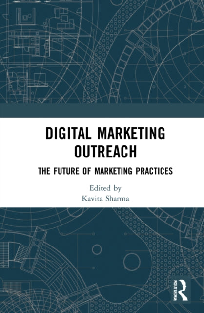 Book cover of: Digital Marketing Outreach. By: Kavita Sharma
