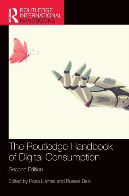 Book cover of: Routledge Handbook of Digital Consumption. By: Rosa Llamas