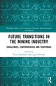 Book cover of: Future Transitions in the Mining Industry