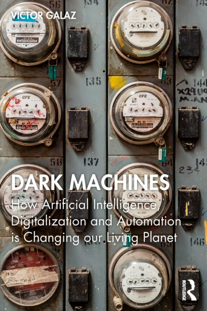 Book cover of: Dark Machines. By: Victor Galaz