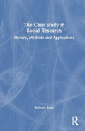 The Case Study in Social Research