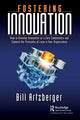 Book cover of: Fostering Innovation. By: Bill Artzberger