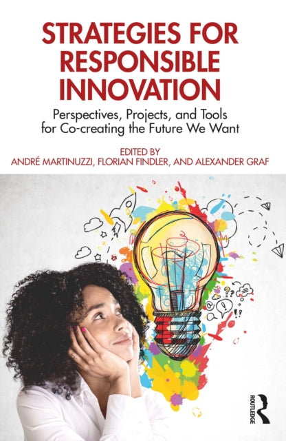 Book cover of: Strategies for Responsible Innovation. By: André Martinuzzi