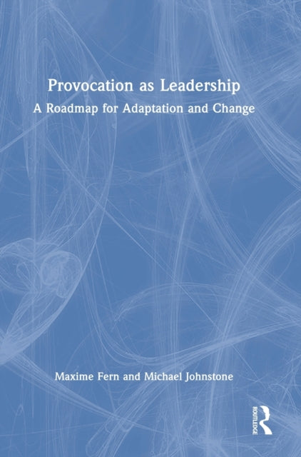 Book cover of: Provocation as Leadership. By: Maxime Fern