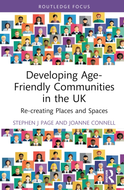 Book cover of: Developing Age-Friendly Communities in the UK. By: Stephen Page