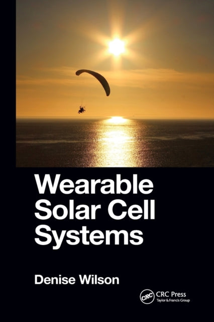 Book cover of: Wearable Solar Cell Systems. By: Denise Wilson
