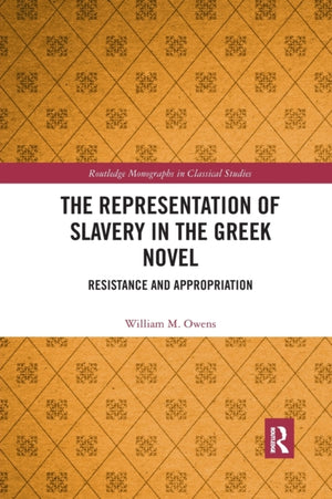 Representation of Slavery in the Greek Novel