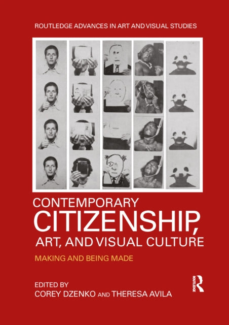 Book cover of: Contemporary Citizenship, Art, and Visual Culture. By: Corey Dzenko