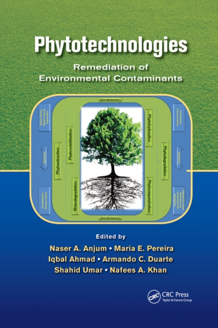 Book cover of: Phytotechnologies. By: Naser A. Anjum