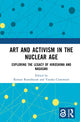Book cover of: Art and Activism in the Nuclear Age. By: Roman Rosenbaum