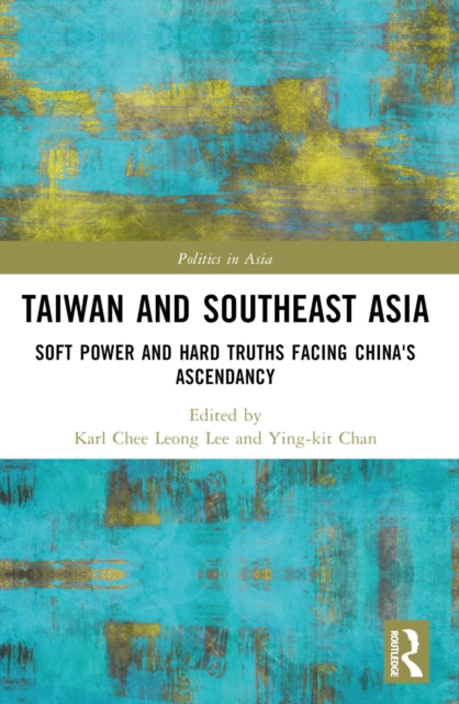 Book cover of: Taiwan and Southeast Asia. By: Karl Chee Leong Lee