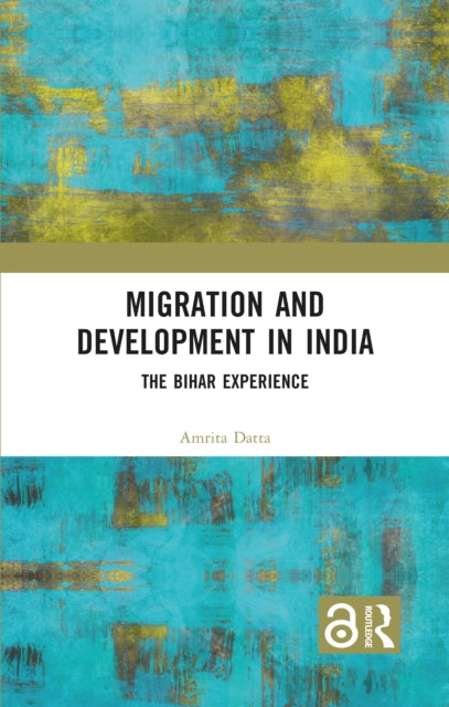 Book cover of: Migration and Development in India. By: Amrita Datta