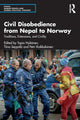 Book cover of: Civil Disobedience from Nepal to Norway. By: Tapio Nykänen