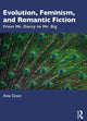 Book cover of: Evolution, Feminism, and Romantic Fiction. By: Ania Grant