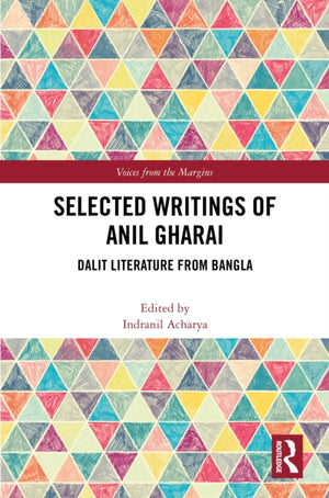 Selected Writings of Anil Gharai