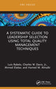 Book cover of: Systematic Guide to Leadership Selection Using Total Quality Management Techniques. By: Luis C. Rabelo Mendizabal