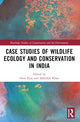 Book cover of: Case Studies of Wildlife Ecology and Conservation in India. By: Orus Ilyas