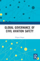 Book cover of: Global Governance of Civil Aviation Safety. By: Nilgun Ozgur