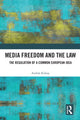 Book cover of: Media Freedom and the Law. By: András Koltay
