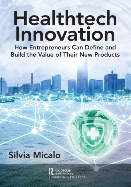 Book cover of: Healthtech Innovation. By: Silvia Micalo
