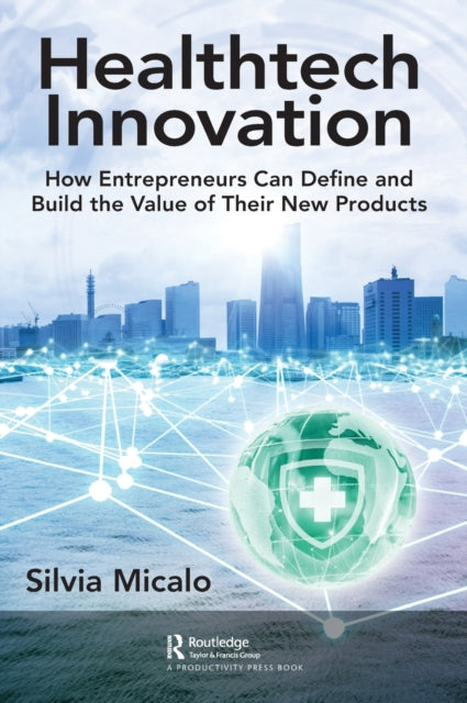 Book cover of: Healthtech Innovation. By: Silvia Micalo