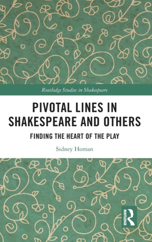 Pivotal Lines in Shakespeare and Others