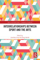 Book cover of: Interrelationships Between Sport and the Arts. By: Jonathan Long