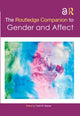 Book cover of: Routledge Companion to Gender and Affect. By: Todd W. Reeser