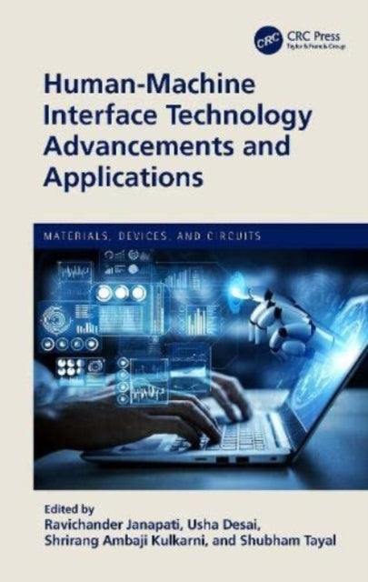 Book cover of: Human-Machine Interface Technology Advancements and Applications. By: Ravichander Janapati