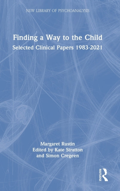 Book cover of: Finding a Way to the Child. By: Margaret Rustin