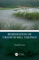 Book cover of: Remediation of Uranium Mill Tailings. By: Prafulla Soni