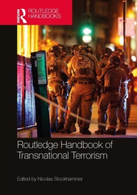 Book cover of: Routledge Handbook of Transnational Terrorism. By: Nicolas Stockhammer
