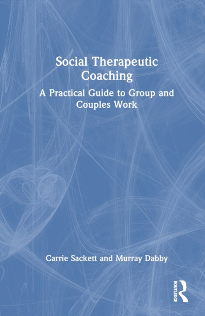 Book cover of: Social Therapeutic Coaching